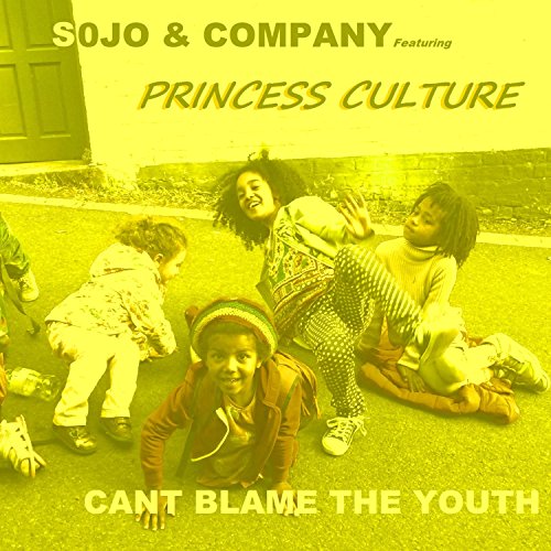 Can't Blame the Youth (feat. Princess Culture)
