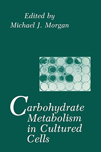 Carbohydrate Metabolism in Cultured Cells