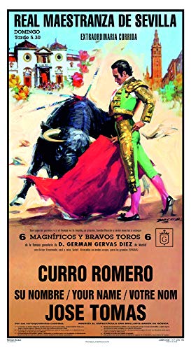 Cartel de toros - Personalizado 24 Carácteres - Real Maestranza de Sevilla - Extraordinaria Corrida - Curro Romero - José Tomás