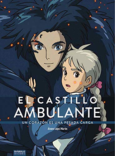 Castillo Ambulante, El/Un Corazon Es Una Pesada Carga Castillo Ambulante, El/Un Corazon Es Una Pesada Carga