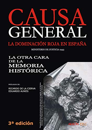 Causa General: La dominación roja en España. La otra cara de la Memoria Histórica (Historia nº 50)