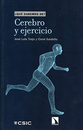 Cerebro y ejercicio: 114 (Qué sabemos de)