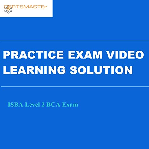 Certsmasters ISBA Level 2 BCA Exam Practice Exam Video Learning Solution Certsmasters ISBA Level 2 BCA Exam Practice Exam Video Learning Solution