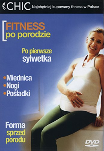 Chic - Fitness po porodzie [DVD]