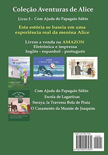Com Ajuda do Papagaio Sábio: 3 (Coleção Aventuras de Alice) Com Ajuda do Papagaio Sábio: 3 (Coleção Aventuras de Alice)