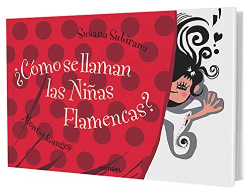 ¿Cómo se llaman las niñas flamencas? (Libros Para Curiosear)