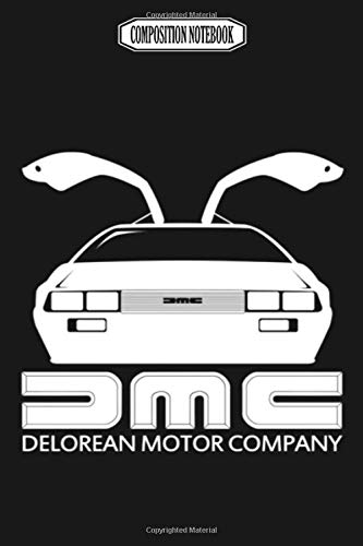 Composition Notebook: Delorean Motor Company Reed Rugged Classic Vape Coils Freaks and Poster Computer Freaks and Geeks Notebook Journal Notebook Blank Lined Ruled 6x9 100 Pages Composition Notebook: Delorean Motor Company Reed Rugged Classic Vape Coils Freaks and Poster Computer Freaks and Geeks Notebook Journal Notebook Blank Lined Ruled 6x9 100 Pages