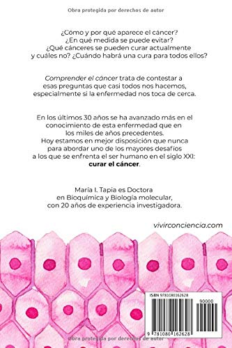 Comprender el cáncer: Conoce qué es el cáncer, por qué se produce y hasta qué punto se puede prevenir y curar Comprender el cáncer: Conoce qué es el cáncer, por qué se produce y hasta qué punto se puede prevenir y curar