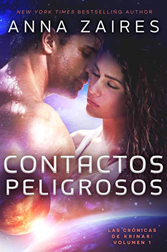 Contactos Peligrosos (Las Crónicas de Krinar nº 1)