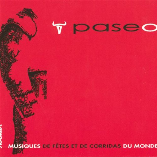 Corridas Sans Frontieres : musi que de fêtes et de corridas du monde Corridas Sans Frontieres : musi que de fêtes et de corridas du monde