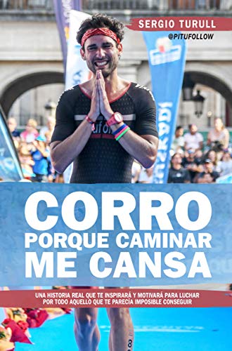 Corro porque caminar me cansa (Deporte) Corro porque caminar me cansa (Deporte)