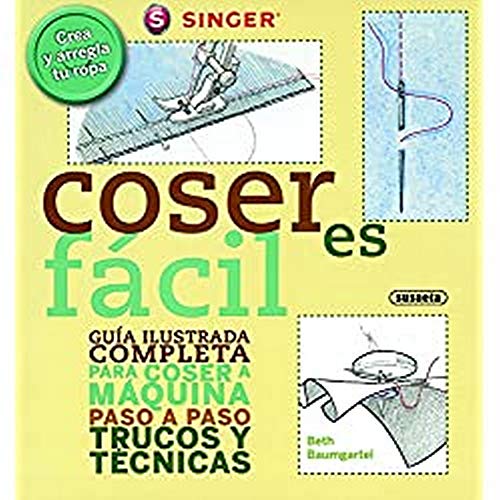 Coser Es Facil (Coser Es Fácil) Coser Es Facil (Coser Es Fácil)
