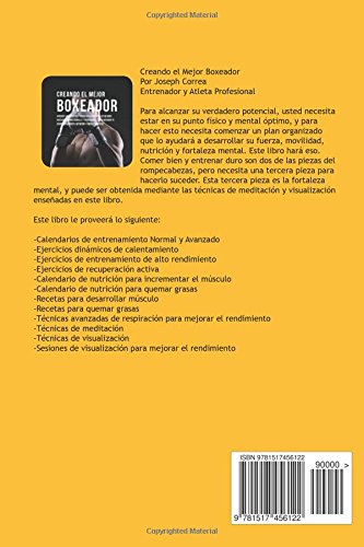 Creando el Mejor Boxeador: Aprende los secretos y trucos utilizados por los mejores boxeadores profesionales y entrenadores, para mejorar tu acondicionamiento, nutricion y fortaleza Mental