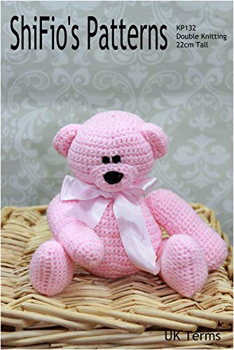 Crochet Pattern - CP132 - Teddy Bear - 22cm tall - Double Knitting - UK terminology (English Edition)