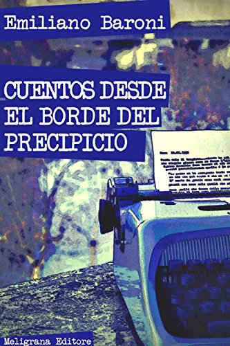 Cuentos desde el borde del precipicio Cuentos desde el borde del precipicio