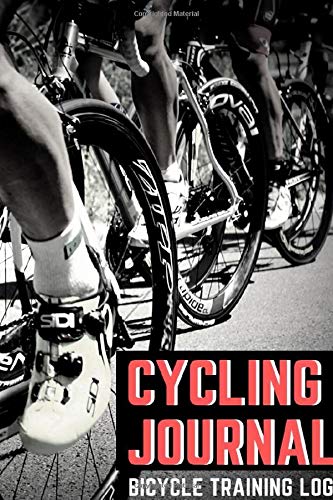 Cycling Journal Log and Diary: Bicycling Training logbook 2020 Cycling Notebook Tracker and Tips 100+ pages (6"x9") Gift for cyclists & Grandpas Cycling Journal Log and Diary: Bicycling Training logbook 2020 Cycling Notebook Tracker and Tips 100+ pages (6"x9") Gift for cyclists & Grandpas