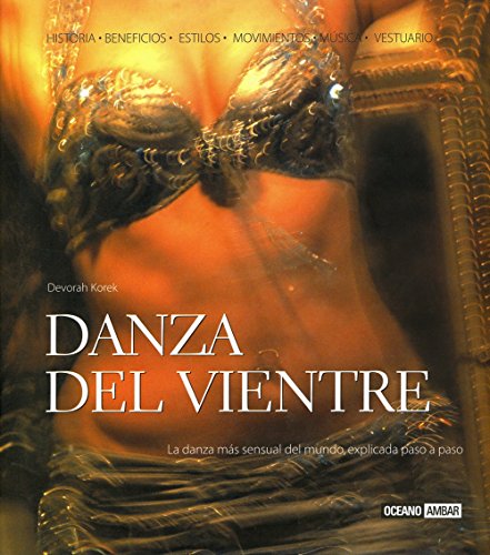 Danza del vientre (Ilustrados / Mente, cuerpo y espíritu) Danza del vientre (Ilustrados / Mente, cuerpo y espíritu)