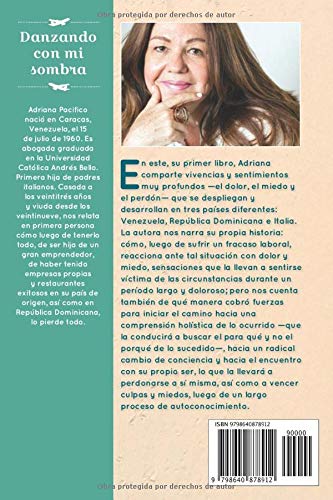Danzando con mi sombra: Acepta, agradece y perdona Danzando con mi sombra: Acepta, agradece y perdona