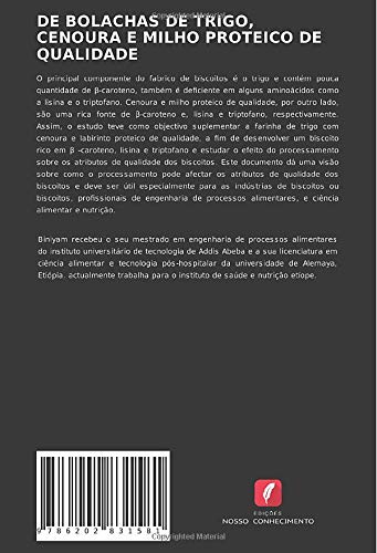 DE BOLACHAS DE TRIGO, CENOURA E MILHO PROTEICO DE QUALIDADE