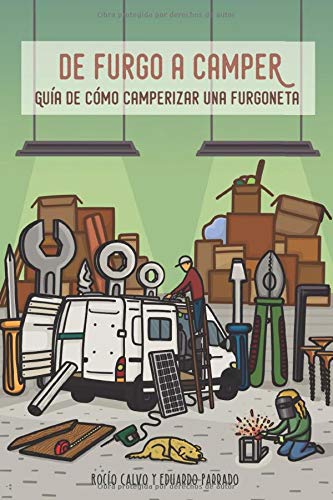 De furgo a camper: Guía de cómo camperizar una furgoneta De furgo a camper: Guía de cómo camperizar una furgoneta