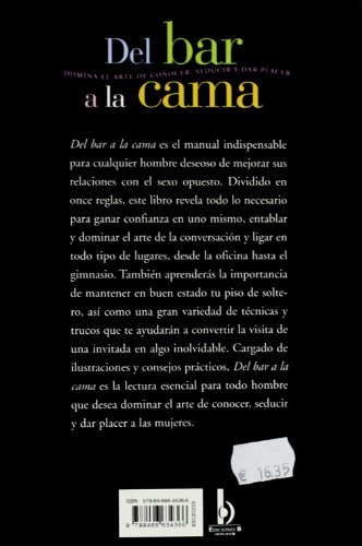 DEL BAR A LA CAMA: DOMINA EL ARTE DE CONOCER, SEDUCIR Y DAR PLACER (VARIOS) DEL BAR A LA CAMA: DOMINA EL ARTE DE CONOCER, SEDUCIR Y DAR PLACER (VARIOS)