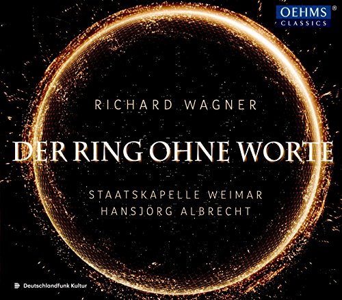 Der Ring ohne Worte - Extraits de la version orchestrale de l'Anneau du Nibelung