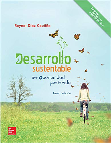 DESARROLLO SUSTENTABLE UNA OPORTUNIDAD PARA LA VIDA DESARROLLO SUSTENTABLE UNA OPORTUNIDAD PARA LA VIDA