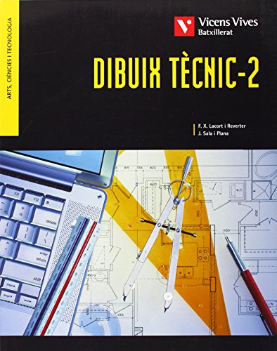 Dibuix Tècnic 2 - 9788431691660 Dibuix Tècnic 2 - 9788431691660