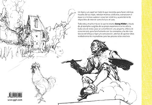 Dibuja a lápiz en tu cuaderno de viaje. Instrucciones, técnicas y consejos para dominar el dibujo Dibuja a lápiz en tu cuaderno de viaje. Instrucciones, técnicas y consejos para dominar el dibujo