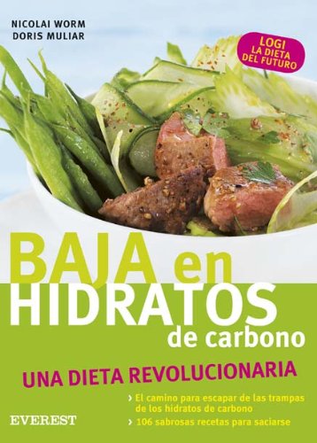 Dieta baja en hidratos de carbono (Manuales prácticos)