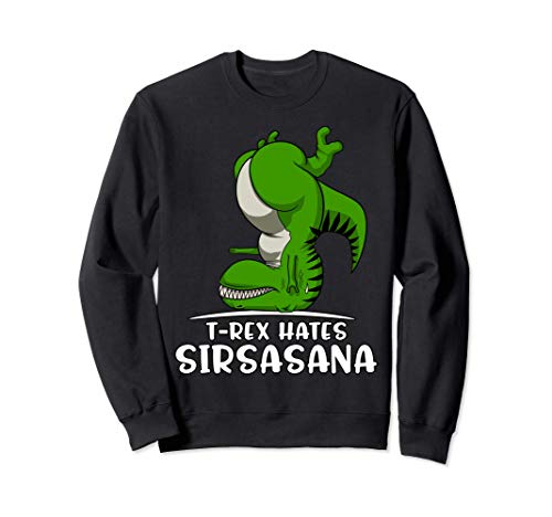 Dinosaurio t-rex Odia Sirsasana Yoga Divertido Fantasía Sudadera Dinosaurio t-rex Odia Sirsasana Yoga Divertido Fantasía Sudadera