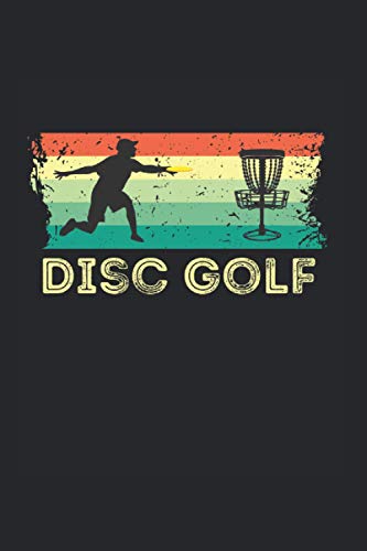 Disc Golf | Frisbeescheibe Trainings Notizen: Notizbuch A5 120 Seiten liniert Disc Golf | Frisbeescheibe Trainings Notizen: Notizbuch A5 120 Seiten liniert