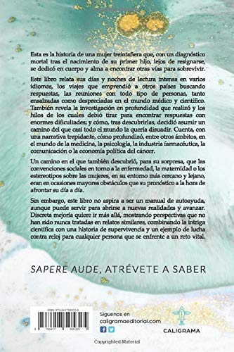Discreta mejoría: Sobre la mística del cáncer (Caligrama) Discreta mejoría: Sobre la mística del cáncer (Caligrama)