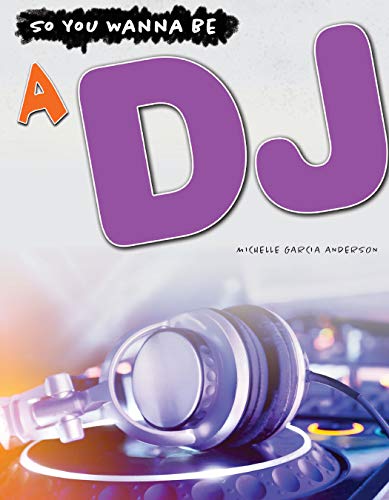 DJ (So You Wanna Be) (English Edition)
