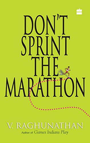 Don't Sprint The Marathon (English Edition)