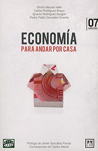 economía para andar por casa: Aprende Economía Con «economía Para Andar Por Casa» (VIVA)