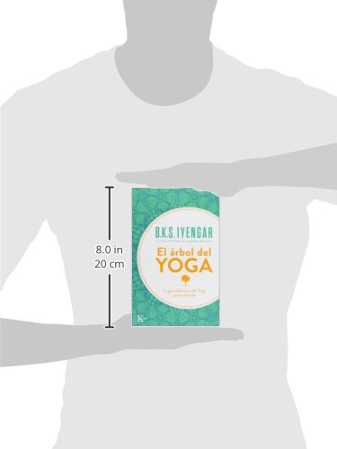 El árbol del yoga: La guía definitiva del Yoga para cada día (Sabiduría Perenne)