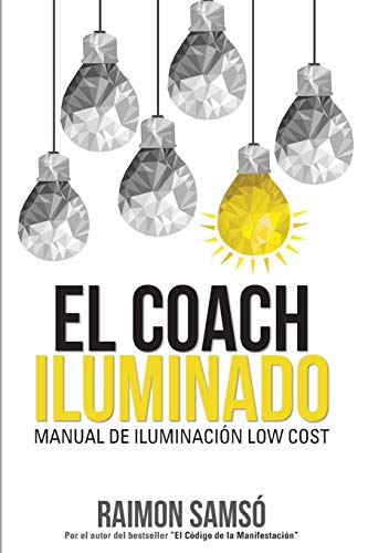 El Coach Iluminado: Manual de iluminación Low cost El Coach Iluminado: Manual de iluminación Low cost