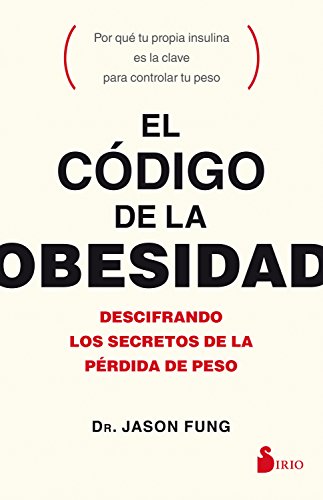 EL CÓDIGO DE LA OBESIDAD EL CÓDIGO DE LA OBESIDAD
