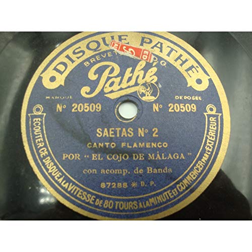 EL COJO DE MALAGA saetas n°1-2 - canto flamenco 78T Disque Pathé