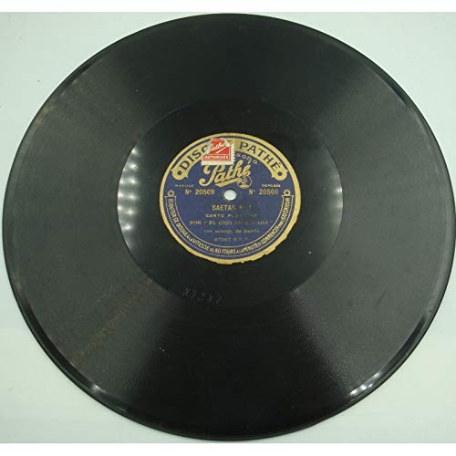 EL COJO DE MALAGA saetas n°1-2 - canto flamenco 78T Disque Pathé EL COJO DE MALAGA saetas n°1-2 - canto flamenco 78T Disque Pathé