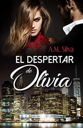 El Despertar de Olivia El Despertar de Olivia
