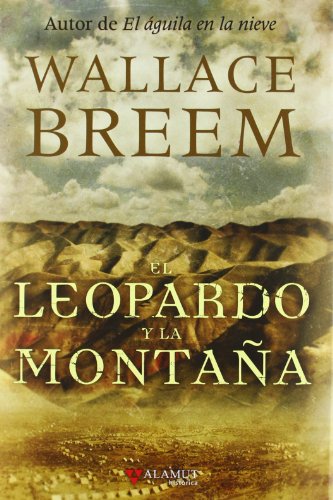 El leopardo y la montaña (Alamut Serie Histórica)