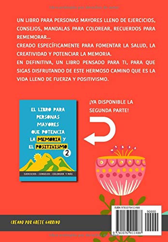 El Libro para Personas Mayores que Potencia la Memoria y el Positivismo: Ejercicios, Consejos, Colorear y más. Cuaderno de trabajo. Entrena tu Mente. Ejercicios prácticos para estimular la memoria El Libro para Personas Mayores que Potencia la Memoria y el Positivismo: Ejercicios, Consejos, Colorear y más. Cuaderno de trabajo. Entrena tu Mente. Ejercicios prácticos para estimular la memoria