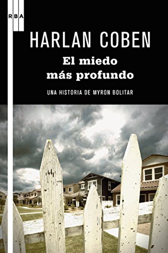 El miedo más profundo: Serie Myron Bolitar El miedo más profundo: Serie Myron Bolitar