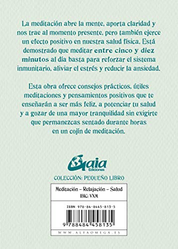 El pequeño libro de la meditación. 10 minutos al día para estar relajado, despierto y creativo El pequeño libro de la meditación. 10 minutos al día para estar relajado, despierto y creativo