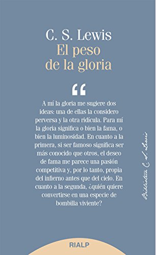 El peso de la gloria (Biblioteca C. S. Lewis nº 11) El peso de la gloria (Biblioteca C. S. Lewis nº 11)
