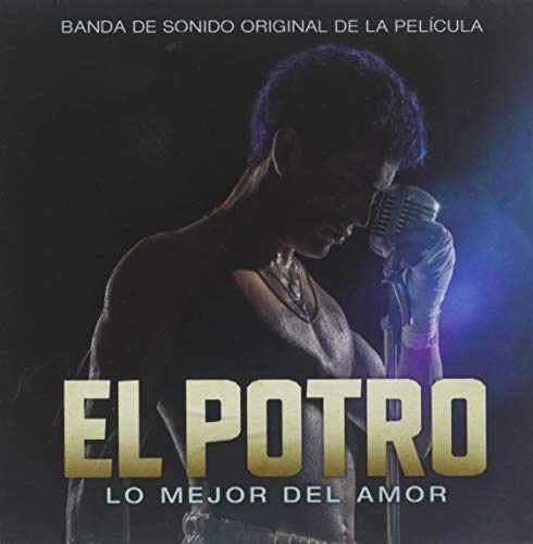 El Potro: Lo Mejor Del Amor / O.S.T.