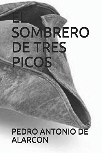 EL SOMBRERO DE TRES PICOS EL SOMBRERO DE TRES PICOS