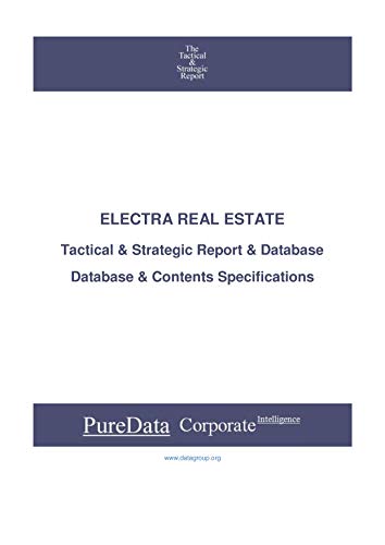 ELECTRA REAL ESTATE: Tactical & Strategic Database Specifications - Israel perspectives (Tactical & Strategic - Israel Book 25980) (English Edition)